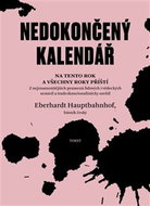 Nedokončený kalendář na tento rok a všechny roky příští - Kniha