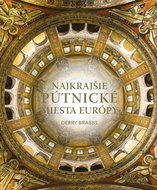 Najkrajšie pútnické miesta Európy - Kniha
