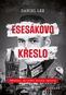 Esesákovo křeslo: Odhalení zločinů „obyčejného“nacisty - Kniha