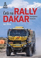 Češi na Rally Dakar: Kompletní historie - Kniha