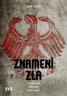 Znamení zla: Utajené dějiny nacismu - Kniha