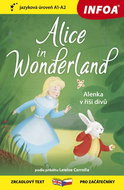 Alice in Wonderland/Alenka v říši divů: zrcadlový text pro začátečníky - Kniha