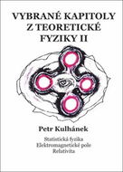 Vybrané kapitoly z teoretické fyziky II. - Kniha