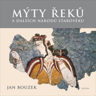 Mýty Řeků: a dalších národů starověku - Kniha