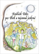 Králíček Toby, pes Birk a tajemná jeskyně - Kniha