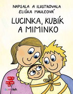 Lucinka, Kubík a miminko - Kniha