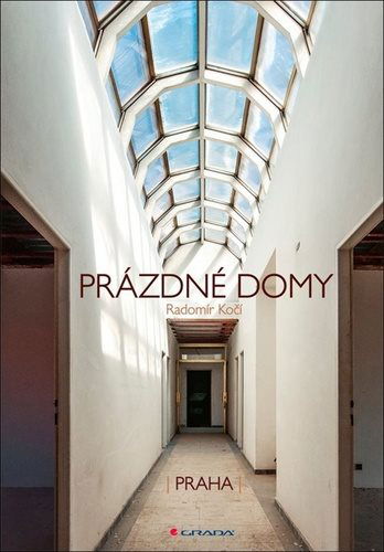 Prázdné domy: Praha - Kniha - Hlavní obrázek