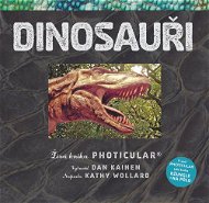 Dinosauři: Živá kniha PHOTICULAR - Kniha