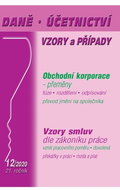 Daně, účetnictví, vzory a případy 12/2020: Vzory smluv dle zákoníku práce, Obchodní korporace – přem - Kniha