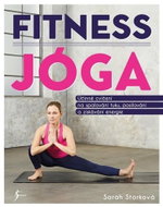 Fitness jóga: Účinné svičení na spalování tuků, posilování a získávání energie - Kniha