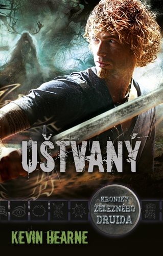 Uštvaný: Kronika železného druida - Kniha - Main image