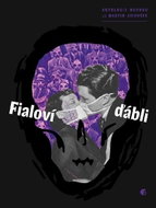 Fialoví ďábli: Antologie hororu - Kniha