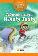 Tajemné zmizení Nikoly Tesly: Cestovatelé v čase - Kniha