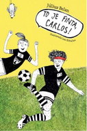 To je finta, Carlos! - Kniha