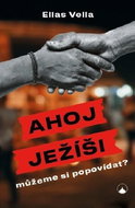 Ahoj Ježíši, můžeme si popovídat? - Kniha
