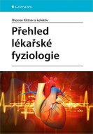 Přehled lékařské fyziologie - Kniha