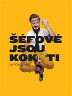 Šéfové jsou kok*ti - Kniha