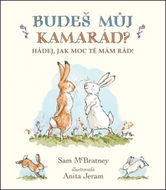 Budeš můj kamarád?: Hádej, jak moc te mám rád! - Kniha