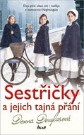 Sestřičky a jejich tajná přání: Dny plné obav, ale i naděje v nemocnici Nightingale - Kniha