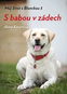 S babou v zádech: Můj život s Blonckou 3 - Kniha