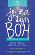 Je za tým Boh - druhý diel: Keď sa zázraky dejú bežným ľuďom - Kniha