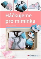 Háčkujeme pro miminka - Kniha