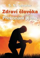 Zdraví člověka Překonání pýchy - Kniha