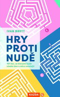 Hry proti nudě: 101 her, se kterými bude všední den o něco veselejší - Kniha