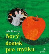 Nový domek pro myšku - Kniha