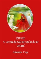 Život v astrálních sférách Země - Kniha