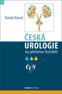 Česká urologie na přelomu tisíciletí - Kniha