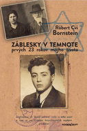 Záblesky v temnote – prvých 23 rokov môjho života - Kniha