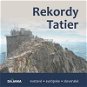 Rekordy Tatier - Kniha