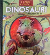 Dinosauři Poznej a objevuj - Kniha