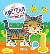 Má kočička prima kamarádka: Postav si a obleč kočičku - Kniha