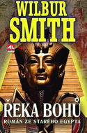 Řeka bohů Román ze starého Egypta: Román ze starého Egypta - Kniha