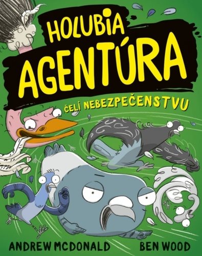Holubia agentúra čelí nebezpečenstvu - Kniha - Main image