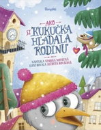 Ako si kukučka hľadala rodinu - Kniha