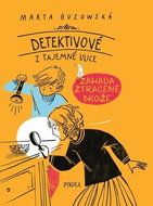 Detektivové z Tajemné 5 Záhada zmizelé - Kniha