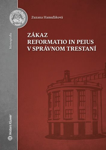 Zákaz reformatio in peius v správnom trestaní - Kniha - Main image