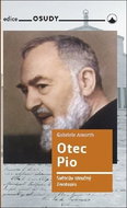 Otec Pio: Světcův stručný životopis - Kniha