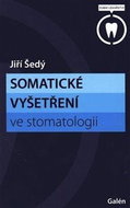 Somatické vyšetření ve stomatologii - Kniha