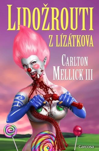 Lidožrouti z Lízátkova - Kniha - Main image