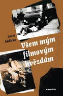Všem mým filmovým hvězdám - Kniha