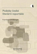 Podoby české literární reportáže - Kniha
