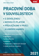 Pracovní doba v souvislostech: dovolenou, mzdou či platem, překážkami v práci a s dalšími aspekty - Kniha