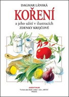 Koření a jeho užití: v ilustracích Zdenky Krejčové - Kniha