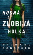 Hodná a zlobivá holka - Kniha