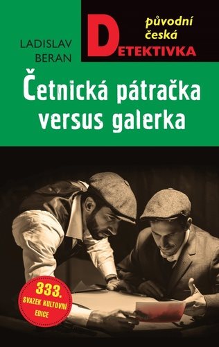 Četnická pátračka versus galerka - Kniha - Main image