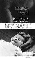 Porod bez násilí - Kniha